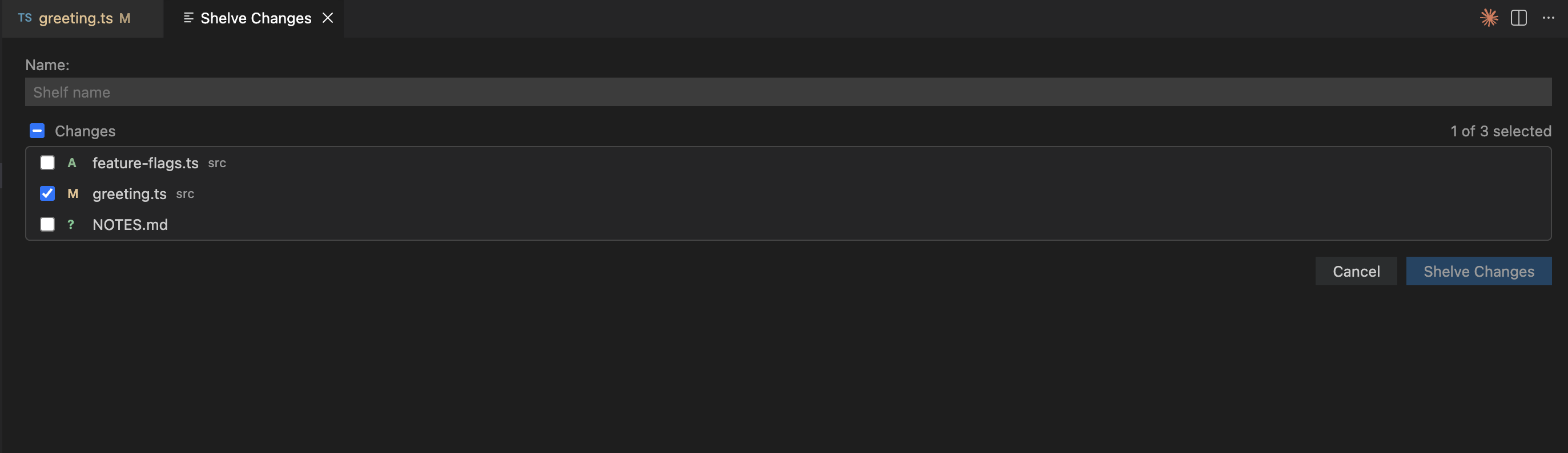 Shelve Changes dialog