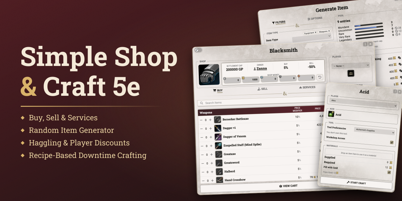 Simple Shop & Craft 5e &mdash; Buy, Sell & Services · Random Item Generator · Haggling & Player Discounts · Recipe-Based Downtime Crafting