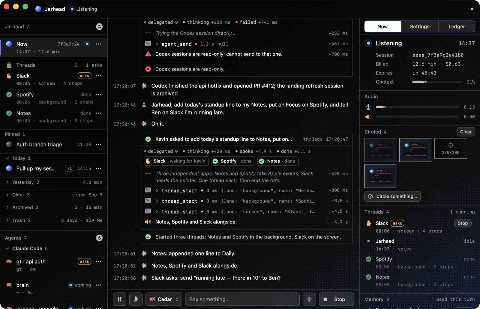 The Console during a split: the Now stream with three thread_start calls and the split line; a chip per thread under the parent card; the Threads rail with Slack waiting for Kevin (its Stop), Spotify and Notes done