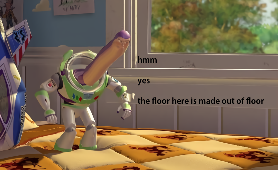 Hmm, yes, the floor here is made out of floor