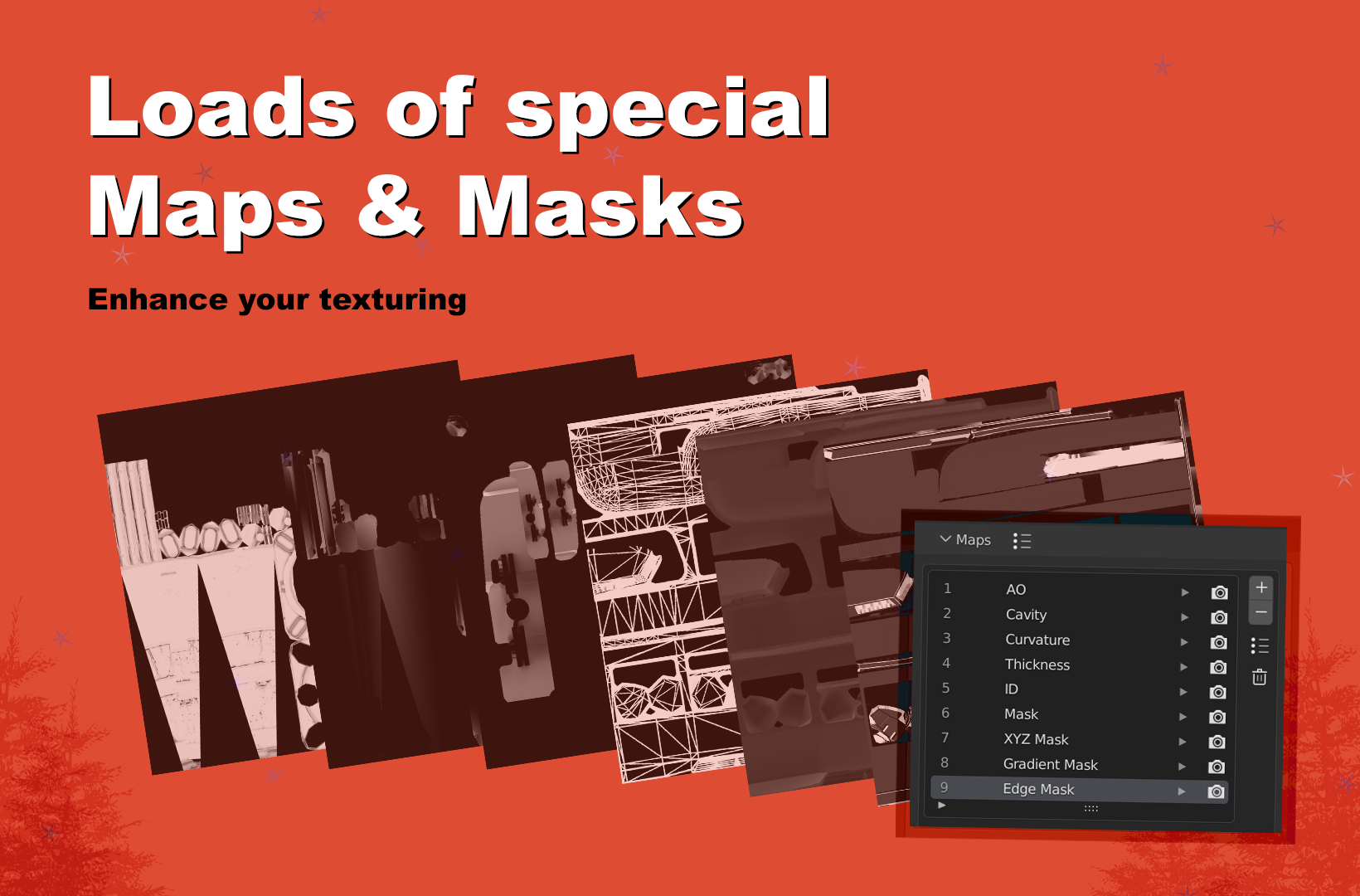Enhance your texturing with loads of special maps and masks