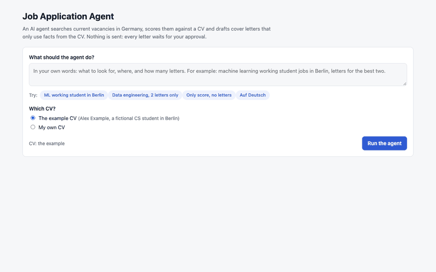 The saved demo run replayed: the agent reads the CV, searches, scores 8 vacancies and drafts 2 letters; then a letter shows the CV fact behind each sentence