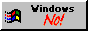 Windows NO!