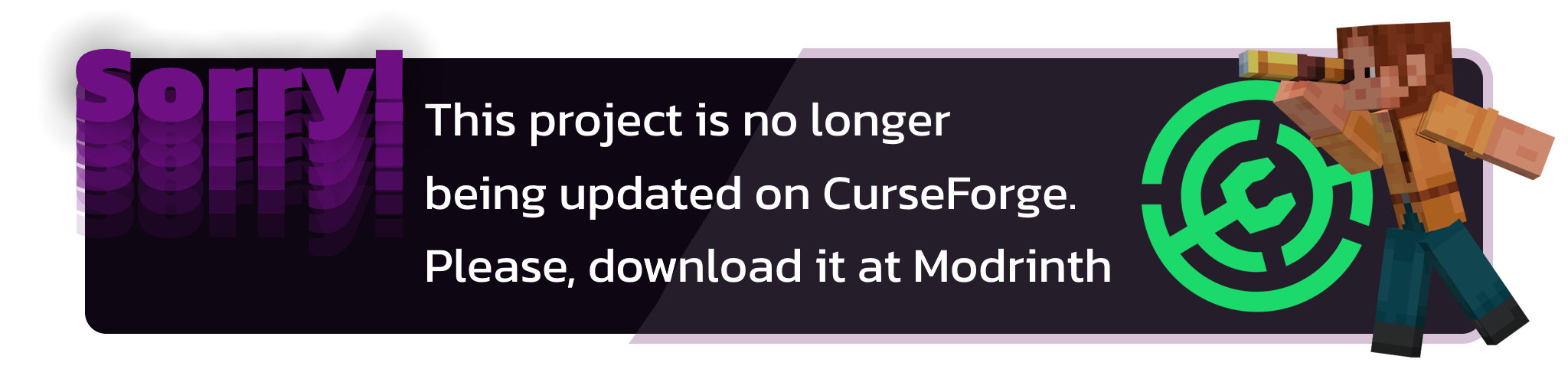 Sorry! This project is no longer being updated on Curse Forge. Please download it at Modrinth