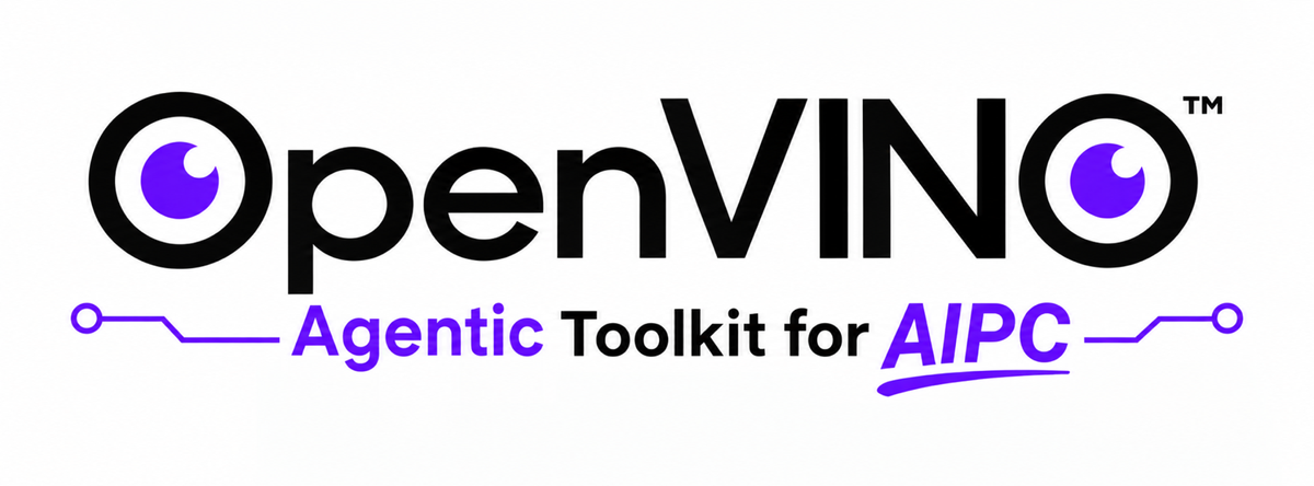 OpenVINO Agentic Toolkit for AIPC