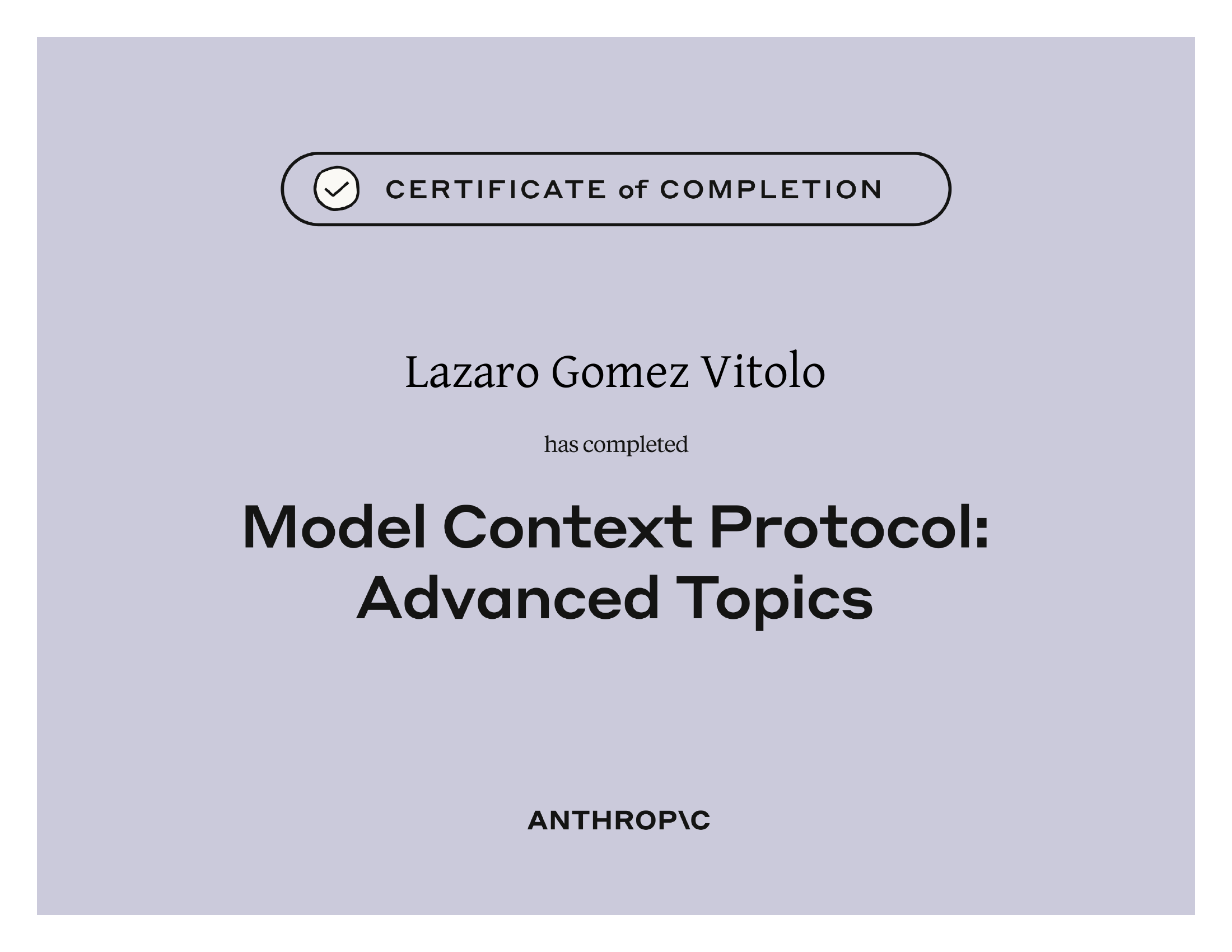 Certificate of completion — Model Context Protocol: Advanced Topics — Lazaro Gomez Vitolo
