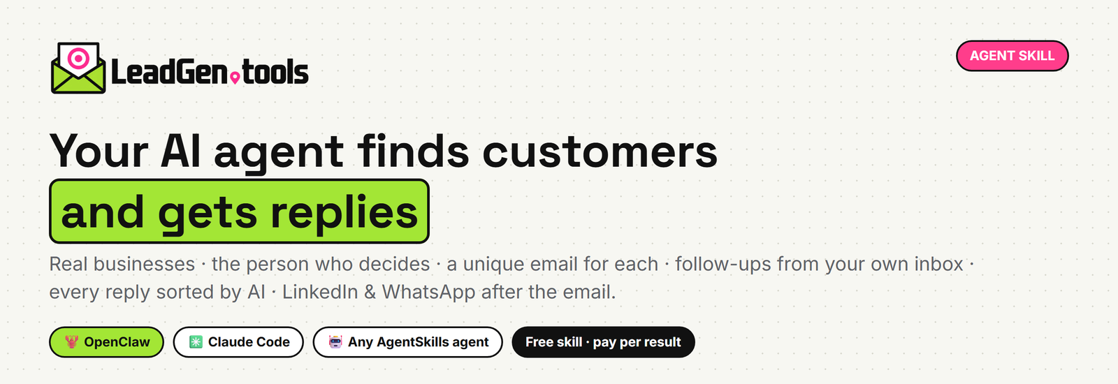 LeadGen.tools agent skill: your AI agent finds customers and gets replies