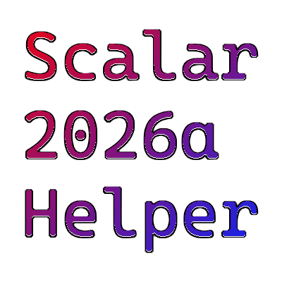 Scalar 2026a Helper