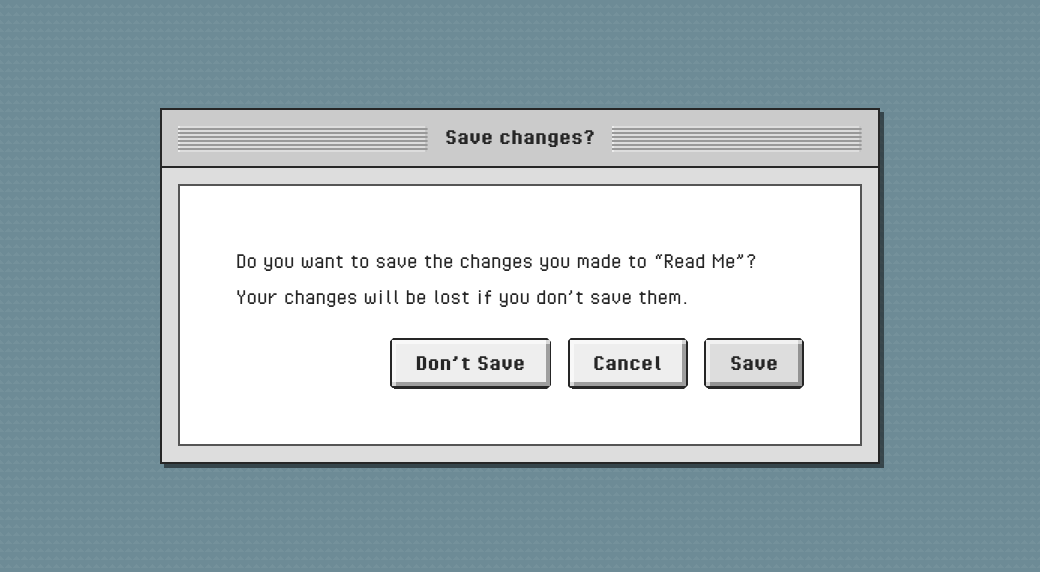 A Mac OS 9 alert reading Save changes? with the message Do you want to save the changes you made to Read Me, and Don't Save, Cancel and Save buttons