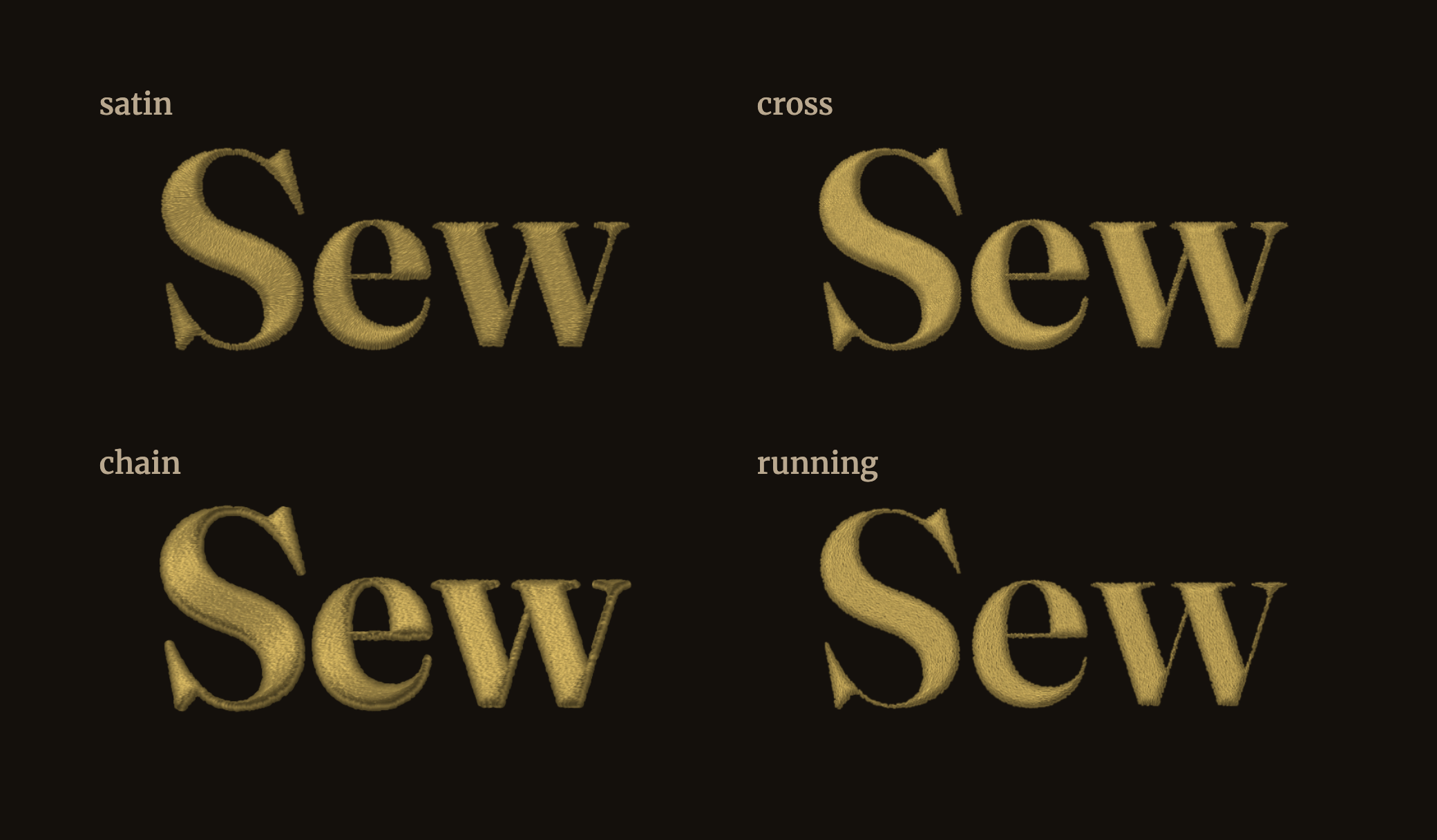 The word “Sew” in the four stitch modes: satin, cross, chain, and running