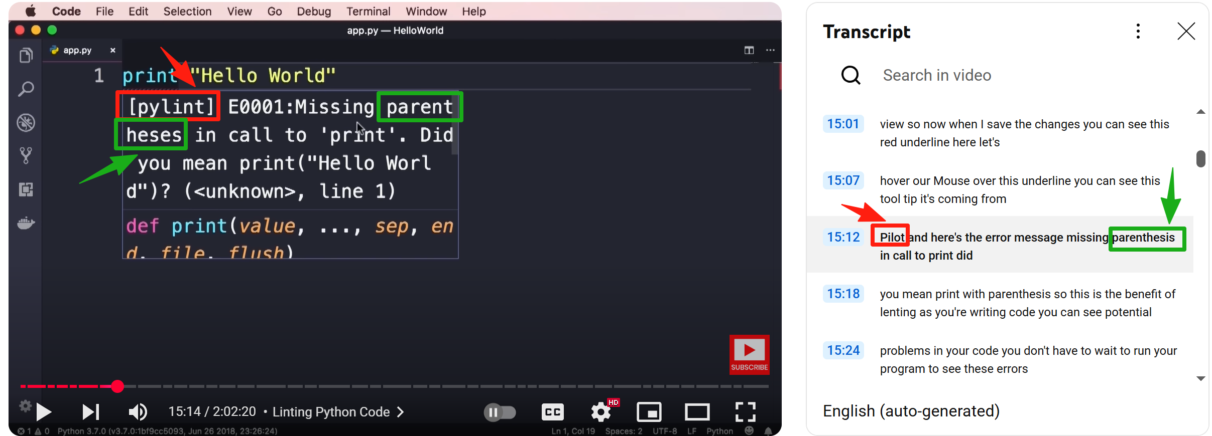 Programming video with YouTube transcript mishearing “pylint” as “pilot” and splitting “parenthesis,” illustrating errors in transcripts for YouTube videos