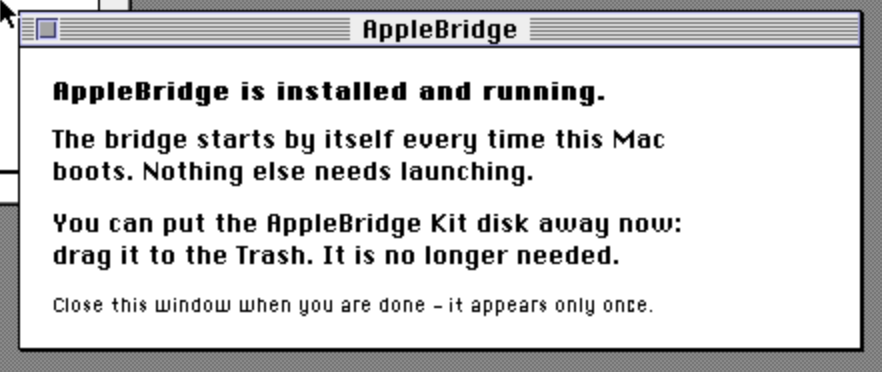 The daemon's one-shot confirmation window: AppleBridge is installed and running, and the bridge starts by itself every time this Mac boots