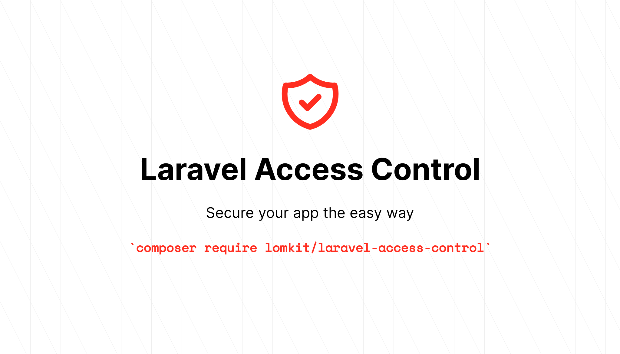 GitHub - Lomkit/laravel-access-control