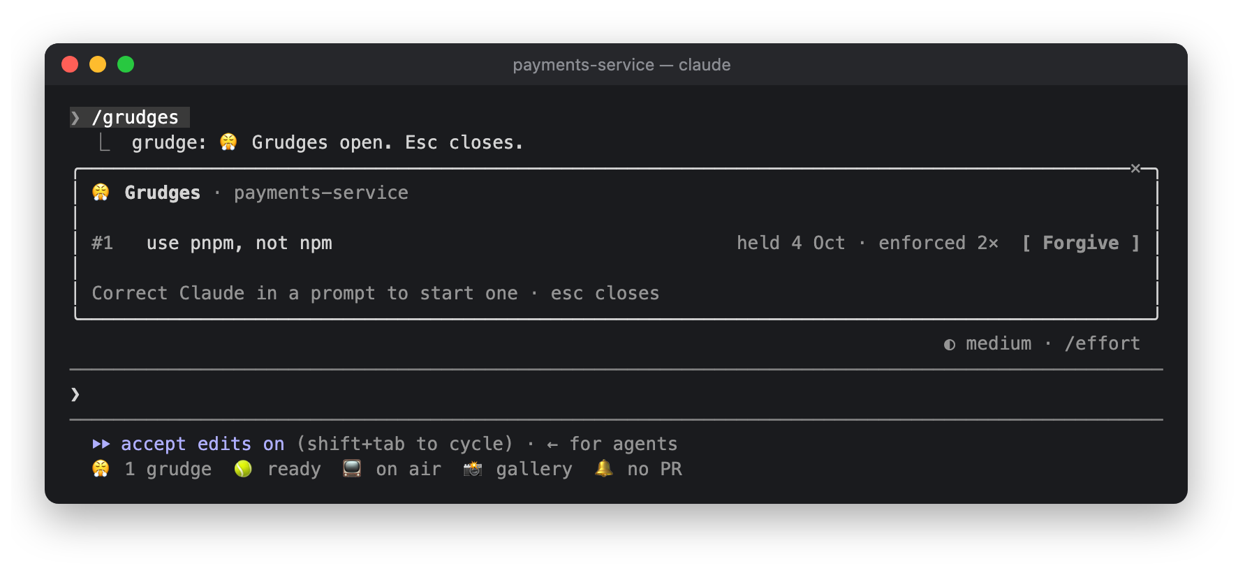The Grudges pane listing "use pnpm, not npm", held 3 Oct, enforced 1×, with a Forgive button