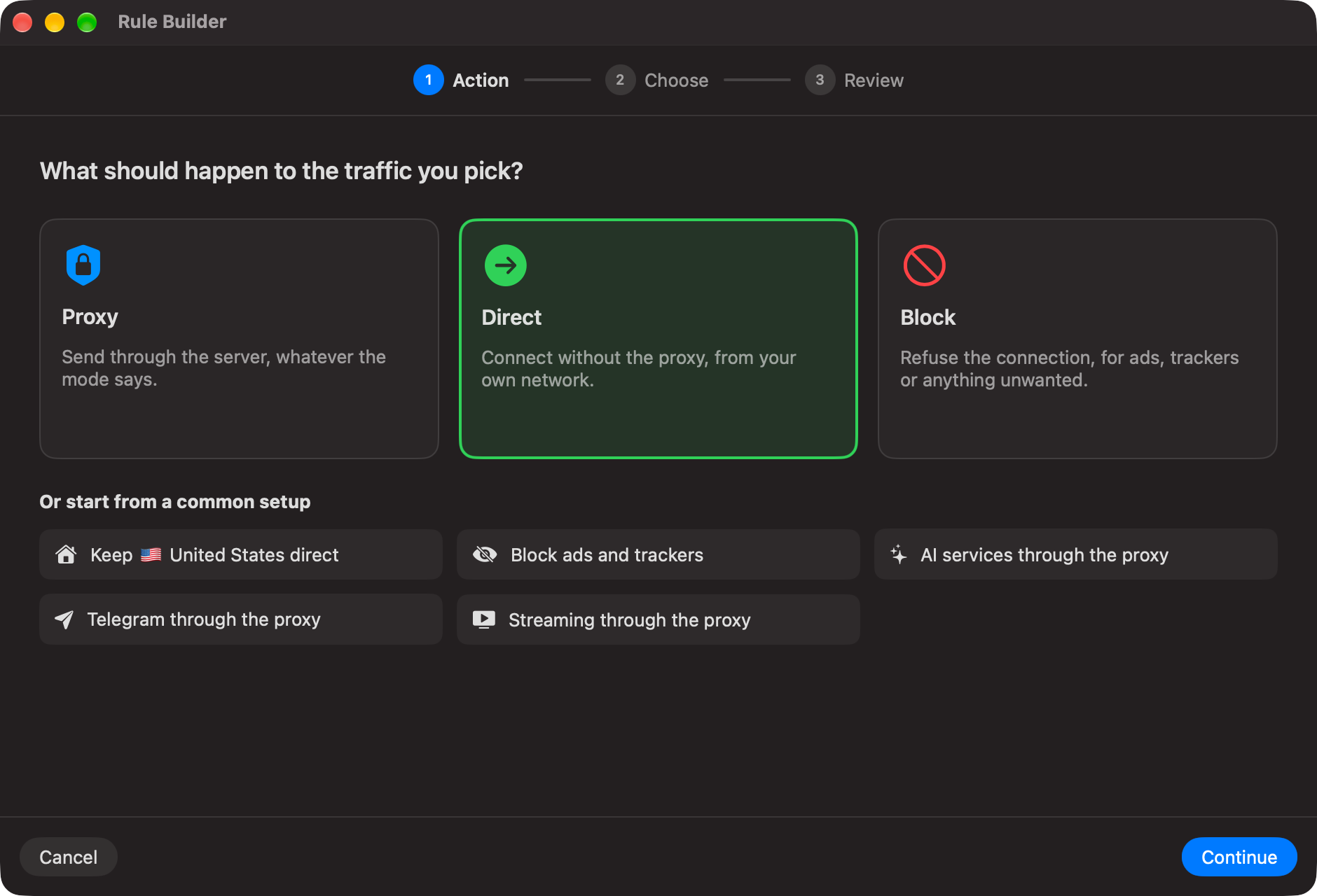 Rule Builder step 1: Proxy, Direct and Block cards and common setups
