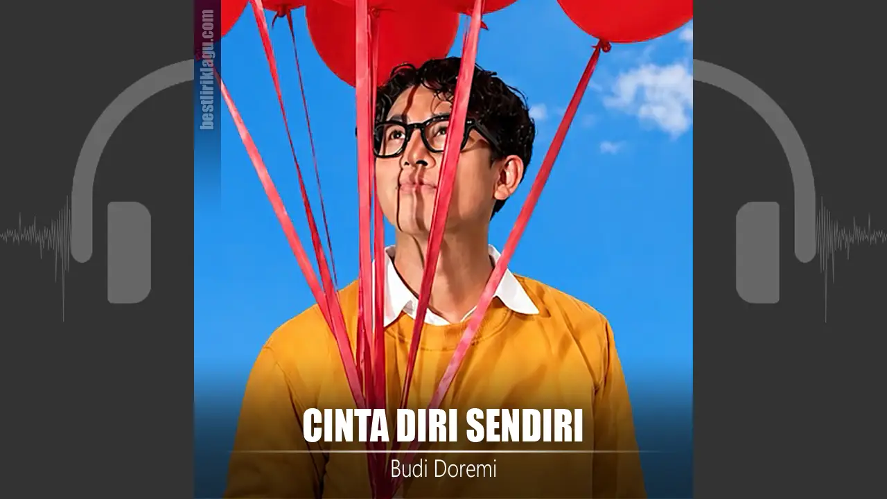 Budi Doremi - Cinta Diri Sendiri