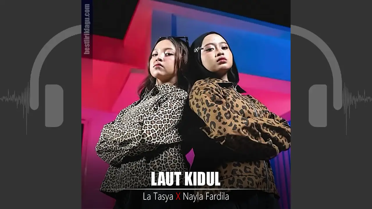 Laut Kidul - La Tasya Feat Nayla Fardila