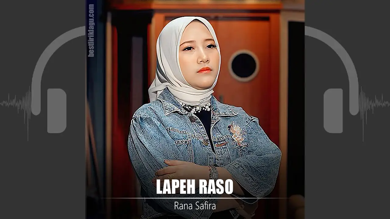 Rana Safira - Lapeh Raso
