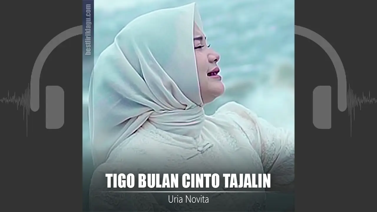 Uria Novita - Tigo Bulan Cinto Tajalin
