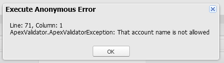 Example Validation Rule: Account Name Exception