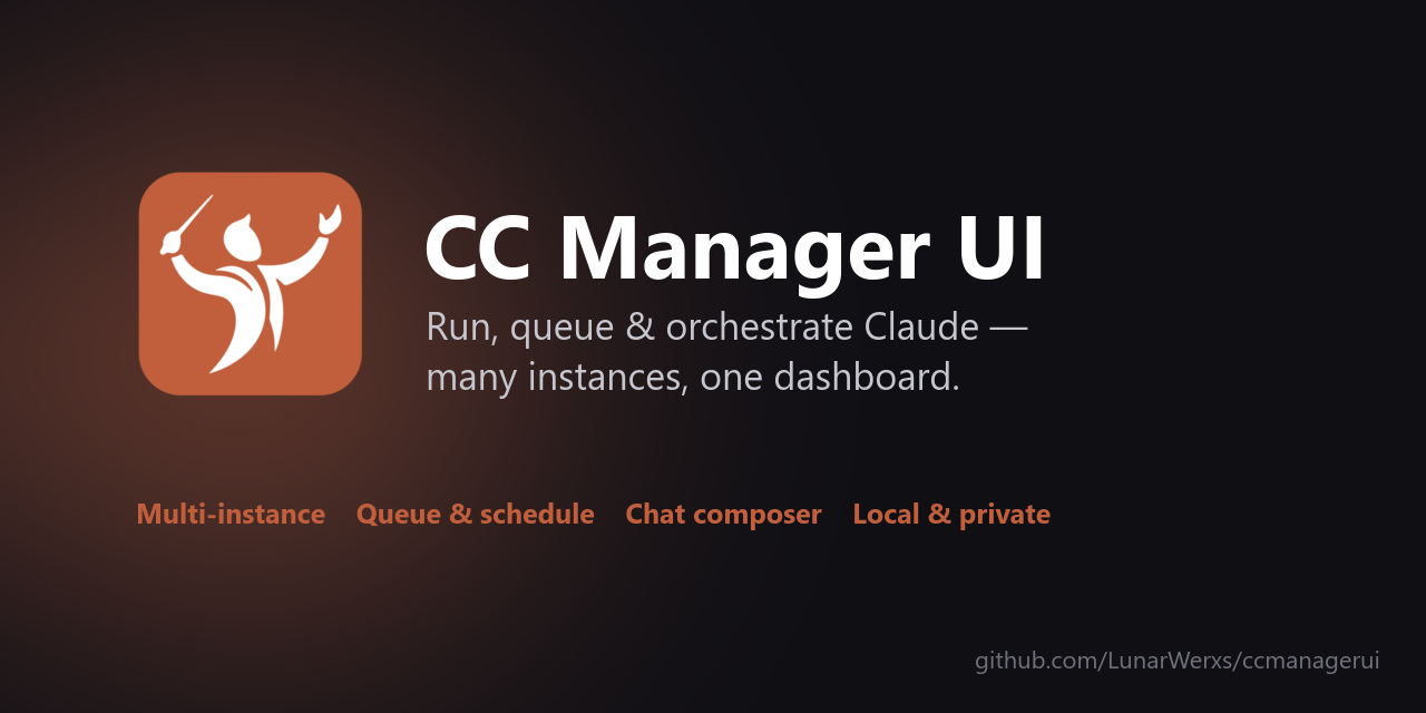 CC Manager UI. Run, queue and orchestrate Claude: many instances, one dashboard