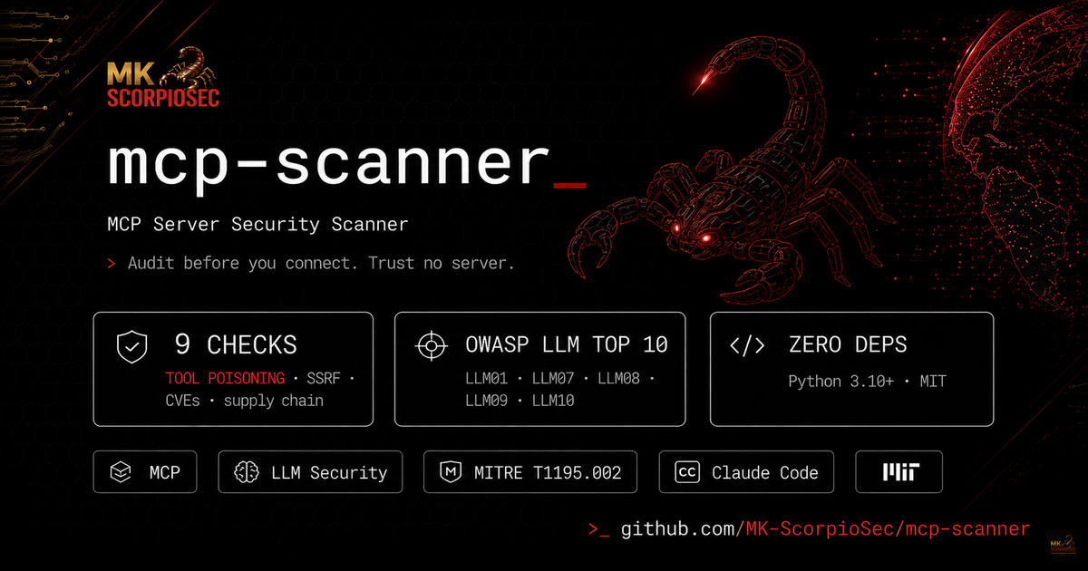 mcp-scanner — MCP Server Security Scanner. 9 security checks, OWASP LLM Top 10. Banner generated with AI assistance.