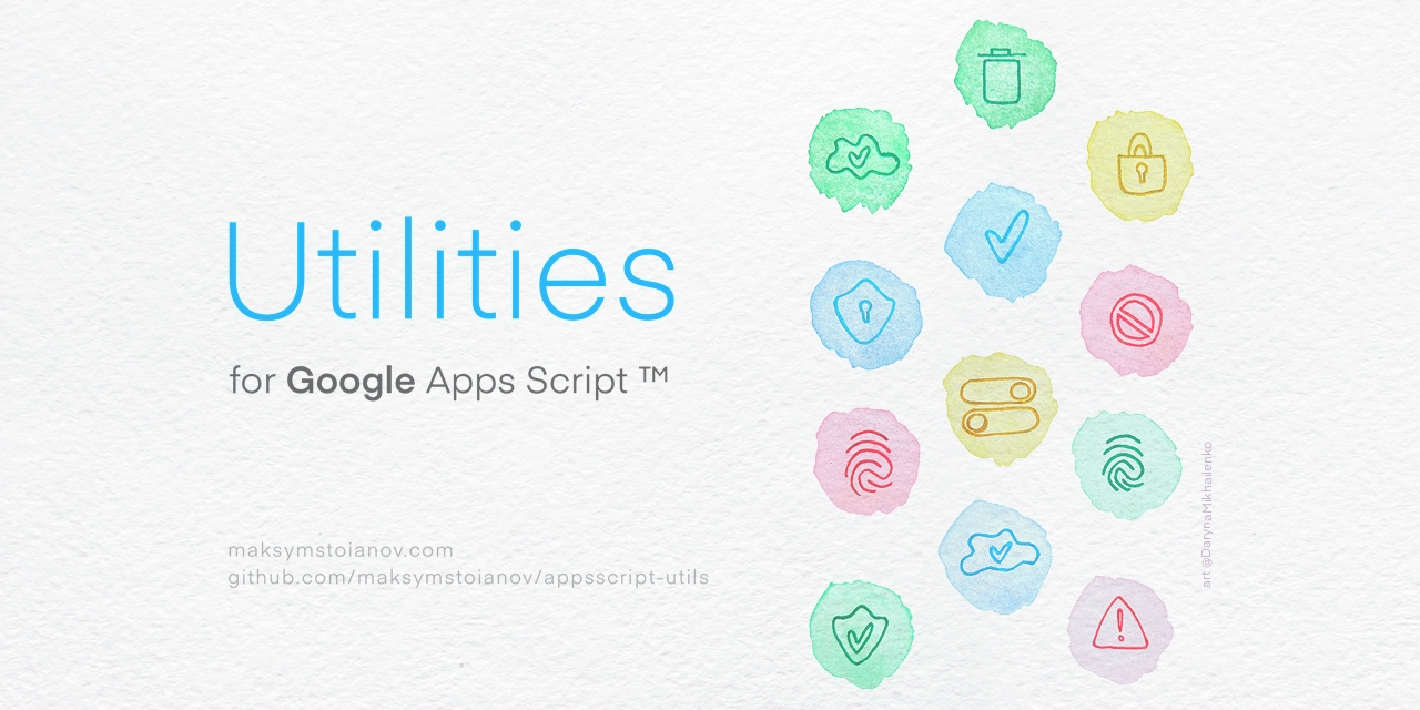 google-apps-script-utils-author-MaksymStoianov-artist-DarynaMikhailenko.jpg
