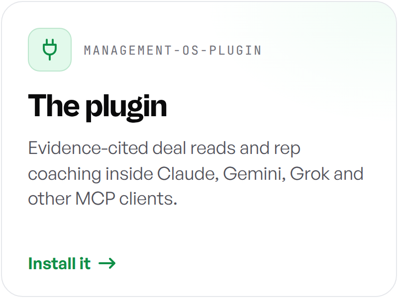 The plugin: evidence-cited deal reads and rep coaching inside Claude, Gemini, Grok and other MCP clients. Install it.