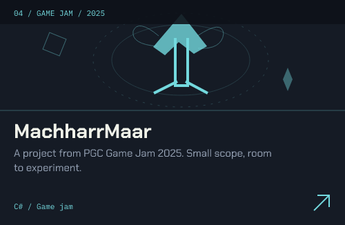 MachharrMaar: A project from PGC Game Jam 2025. Small scope, room to experiment. C# / Game jam