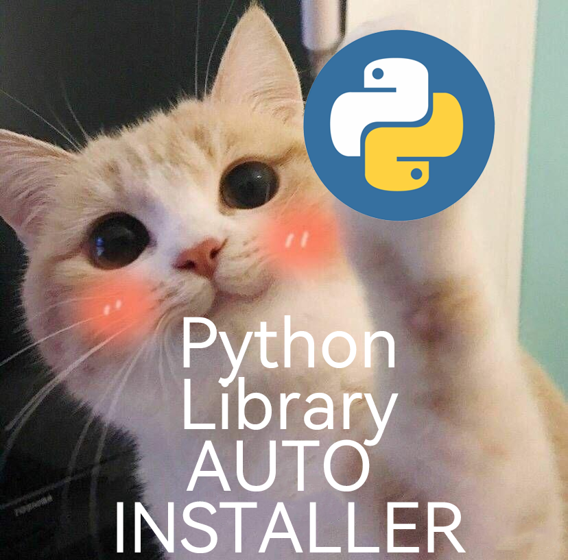 GitHub - Mapleawaa/Python-Library-Auto-Installer: 为完全不懂Python但是想要使用 ...