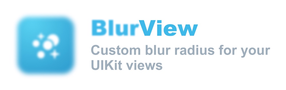 BlurView: Custom blur radius for your UIKit views