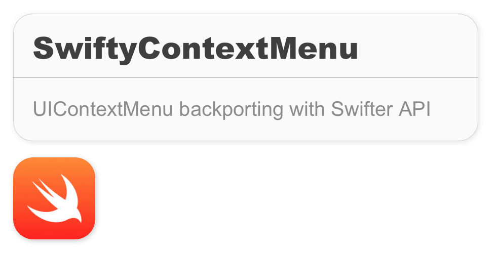 SwiftyContextMenu: UIContextMenu backporting with Swifter API