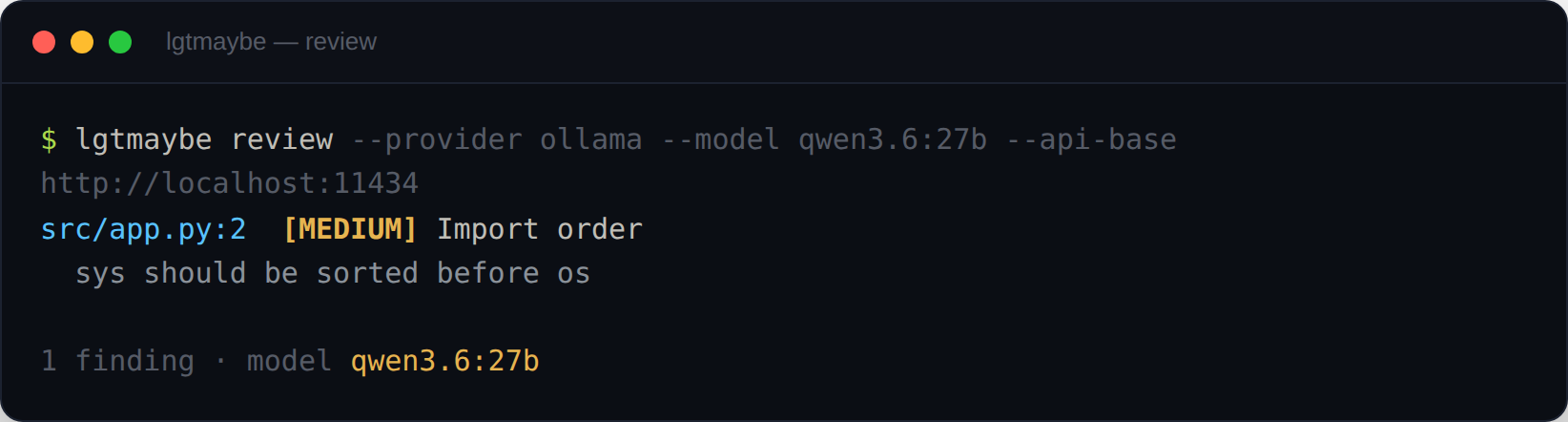 The lgtmaybe review command running in a terminal, printing a finding with its file, line, severity, and a summary line naming the model
