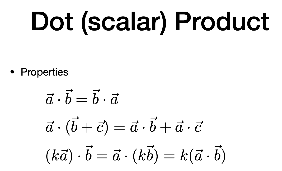 Properties of Dot (scalar) Product