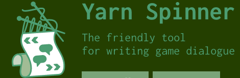 20220622 - Building Narrative Games with Yarn Spinner