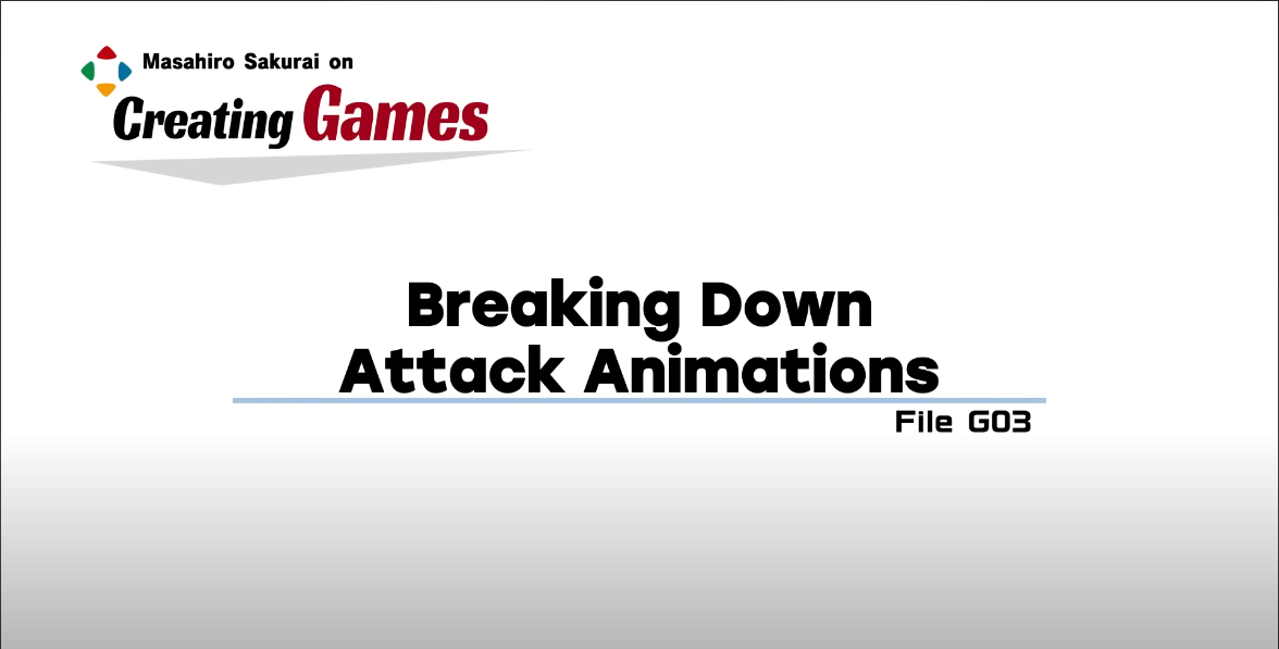 20230514 - Breaking Down Attack Animations