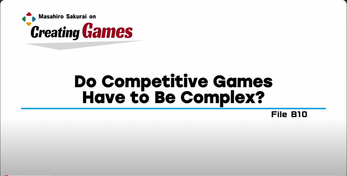 20240421 - Do Competitive Games Have to Be Complex?