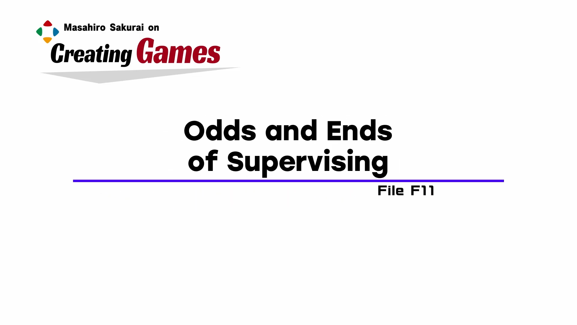 20260111 - F11 - Odds and Ends of Supervising