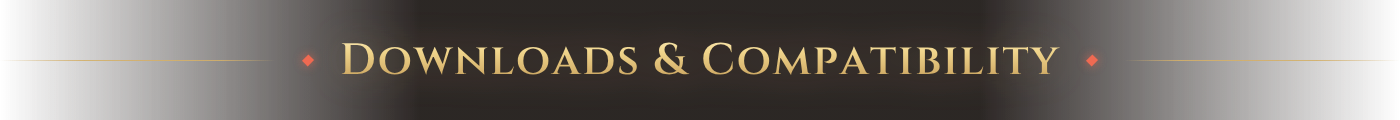 Downloads & Compatibility