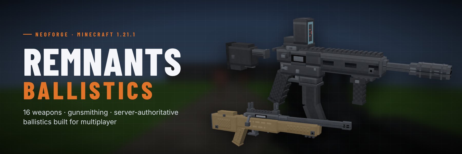 Remnants: Ballistics