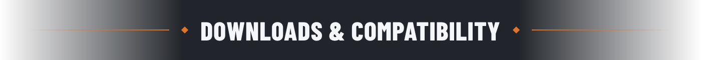 Downloads & Compatibility
