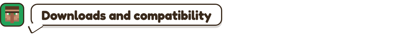 Downloads and compatibility