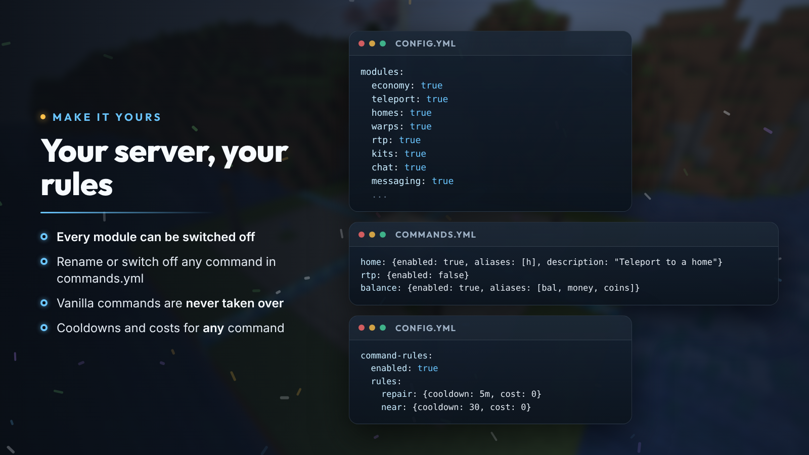 Your server, your rules
