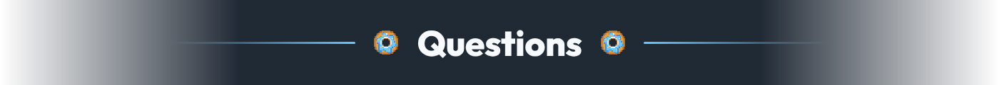 Questions