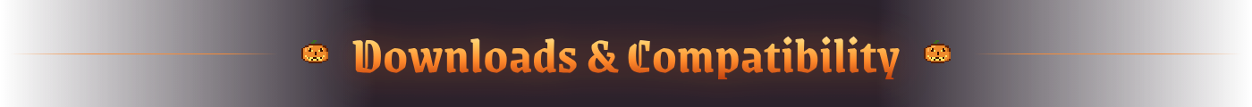 Downloads & Compatibility