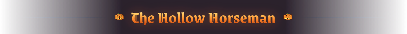 The Hollow Horseman