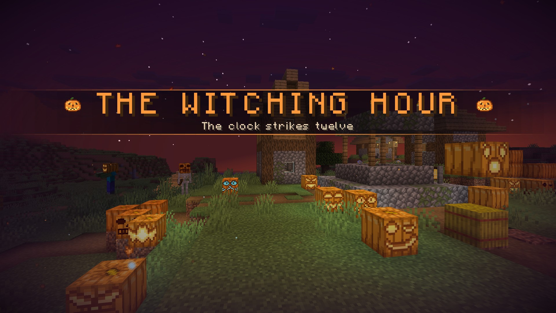 The Witching Hour begins