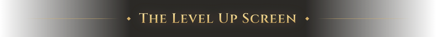 The Level Up Screen