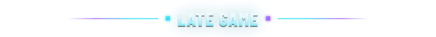 Late Game