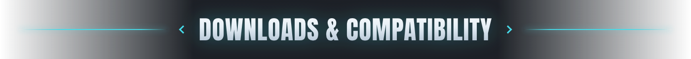 Downloads & Compatibility